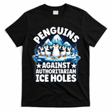 Penguin Protest Anti Authoritarian Stop Ice Hole T-Shirt - Black