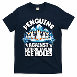 Penguin Protest Anti Authoritarian Stop Ice Hole T-Shirt - Navy Blue