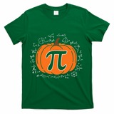 Pumpkin Pi Pie Math Teacher Funny Halloween Thanksgiving T-Shirt - Green