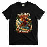 Pickleball Ronin Bigfoot Samurai – Dink With Honor T-Shirt - Black
