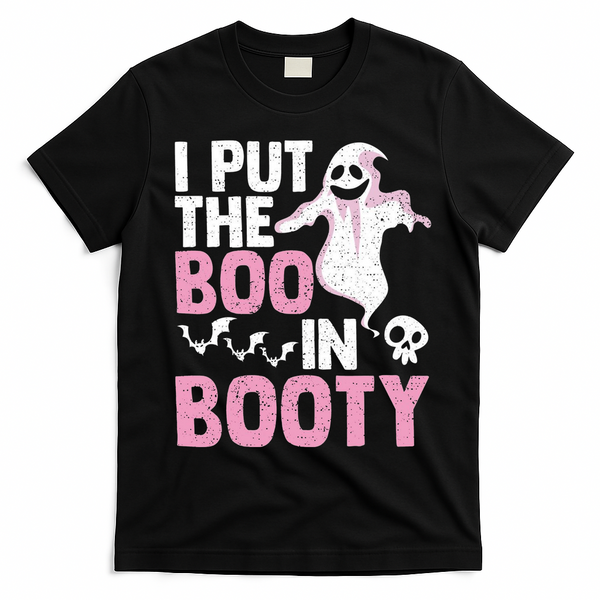 Put The Boo In Booty Funny Halloween Ghost Lover Joke Fan T-Shirt - Black