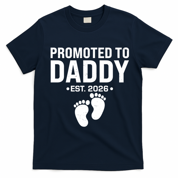 Promoted To Daddy EST 2026 New Baby Feet T-Shirt - Navy Blue