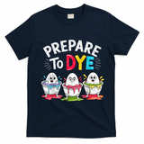 Prepare To Dye Funny Easter Eggs T-Shirt - Navy Blue