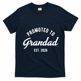 Promoted To Grandad 2026 T-Shirt - Navy Blue