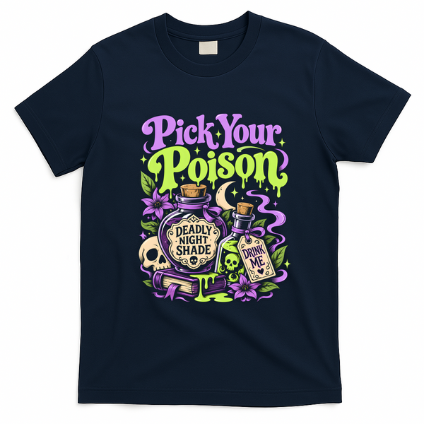 Pick Your Poison Deadly Night Shade Potion Halloween T-Shirt - Navy Blue
