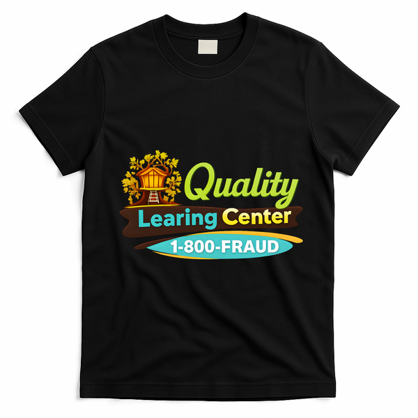 Quality Learing Center Logo Funny Republican Humor Childcare T-Shirt - Black