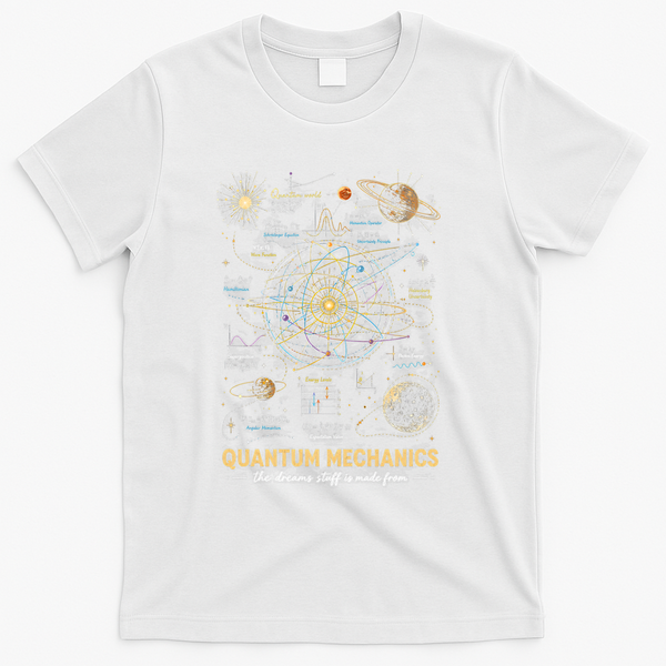 Quantum Mechanics Inspired Cosmic Space Science T-Shirt - White