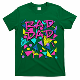 Rad Dad 80s Throwback T-Shirt - Green