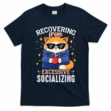 Recovering From Excessive Socializing Tired Cat T-Shirt - Navy Blue