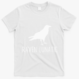 Raven Lunatic Funny Goth Bird Lover Halloween Party Gift T-Shirt - White
