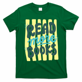 Read More Books Stripes Bookish Gift T-Shirt - Irish Green