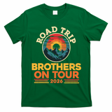 Road Trip Brothers On Tour 2026 Vacation T-Shirt - Irish Green