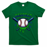 Respect The Drip Baseball Home Plate Ice Cream Dripping T-Shirt - Green
