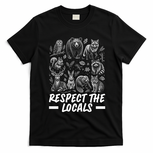 Respect The Locals Wildlife Animal Lover T-Shirt - Black