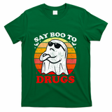 Say Boo To Drugs Funny Halloween Red Ribbon Week Awareness T-Shirt - Green