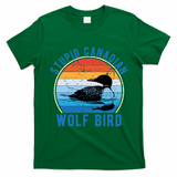 Stupid Canadian Wolf Funny Loon Bird Humor T-Shirt - Irish Green