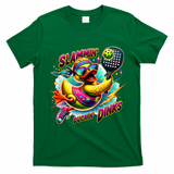 Slammin Duckin Dinks Funny Pickleball Rubber Duck T-Shirt - Irish Green