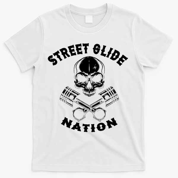 Street Glide Nation Skull And Pistons Biker  T-Shirt - White