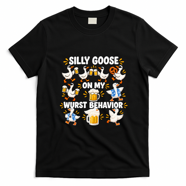 Silly Goose On My Wurst Behavior Funny Oktoberfest T-Shirt - Black