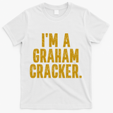 Smores Halloween Costume I'm A Graham Cracker Instant Lazy Halloween Costume Party T-Shirt - White
