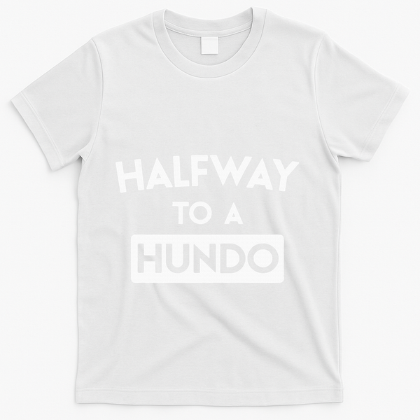 Simple Halfway To A Hundo Gag 50th Birthday T-Shirt - White