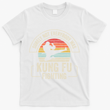 Surely Not Everybody Was Kung Fu Fighting Vintage T-Shirt - White