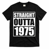 Straight Outta 1975 50th Birthday T-Shirt - Black