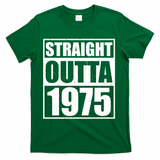 Straight Outta 1975 50th Birthday T-Shirt - Green