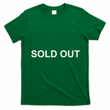 Sold Out T-Shirt - Irish Green