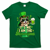 St Patrick's Day Its Me I Am The Shenanigans Raccoon T-Shirt - Irish Green