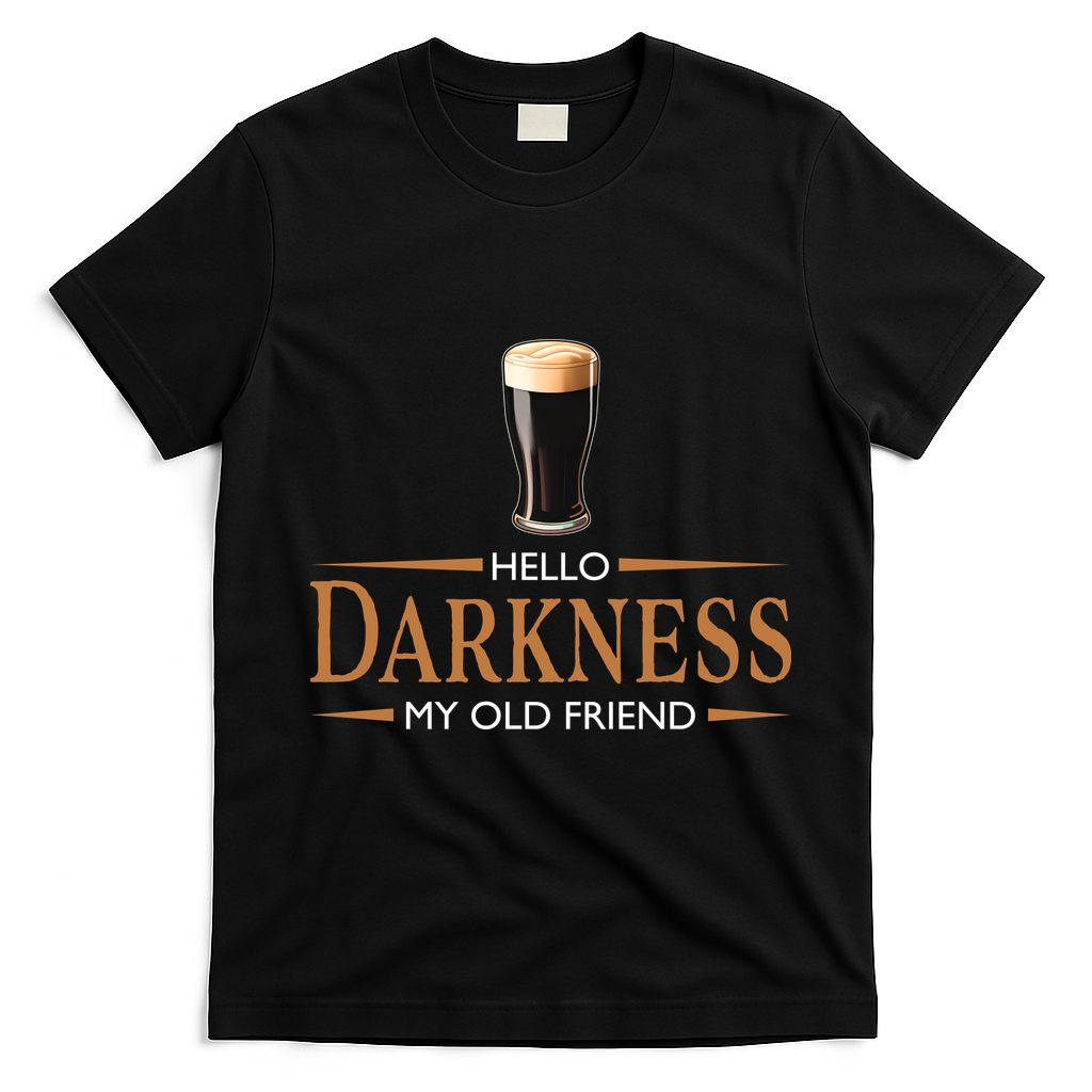 St Patrick's Day Hello Darkness My Old Friend Dark Beer Lover T-Shirt - Black