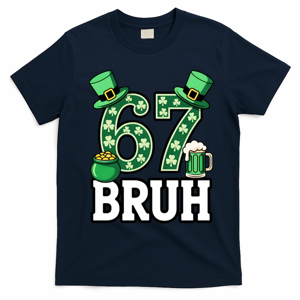 St Patrick’s Day 67 Bruh Viral 6-7 Meme T-Shirt - Navy Blue