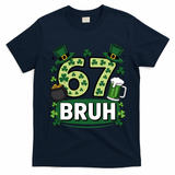St Patrick’s Day 67 Bruh Viral Meme 6-7 T-Shirt - Navy Blue