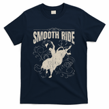 Smooth Ride Funny Rodeo Cool Bull Rider Cowboy Gift T-Shirt - Navy