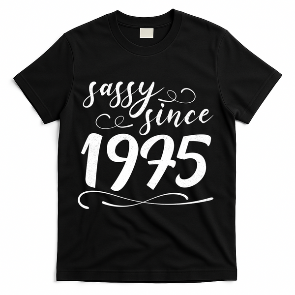 Sassy Since 1975 Birthday 50th Birthday T-Shirt - Black
