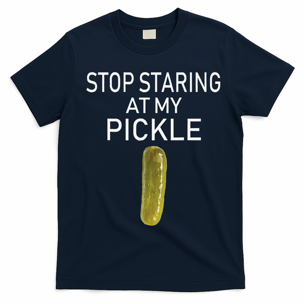 Stop Staring At My Pickle Dirty Halloween Costume Idea T-Shirt - Navy Blue