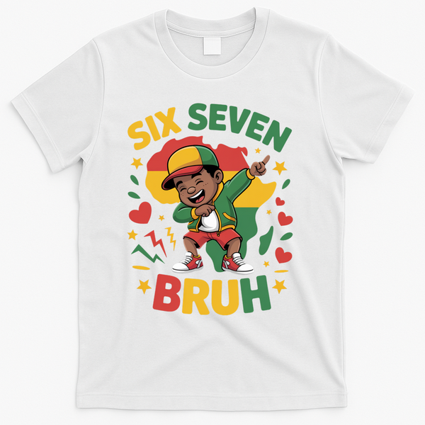 Six Seven Bruh 67 Juneteenth 6-7 Meme T-Shirt - White