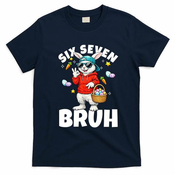 Six Seven Bruh Easter Meme 67 Funny T-Shirt - Navy Blue