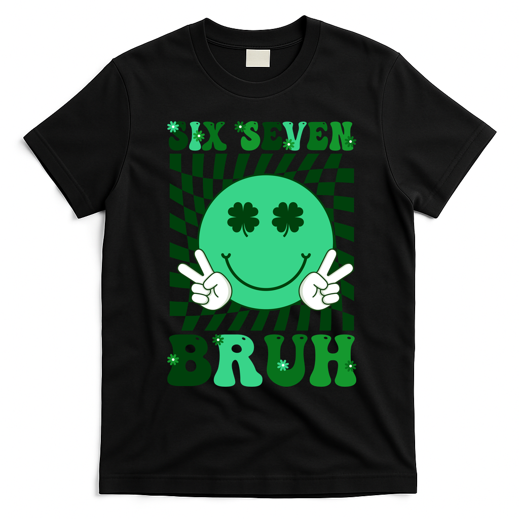 Six Seven Bruh Shamrock 67 Meme St Patrick's Day T-Shirt - Black