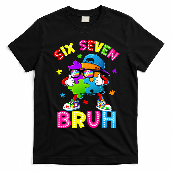 Six Seven Bruh 67 Autism Puzzle 6-7 Meme T-Shirt - Black