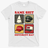 Same Shit Different Hat T-Shirt - White