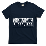 Shenanigans Supervisor Funny St Patricks Day T-Shirt - Navy Blue