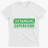 Shenanigans Supervisor Funny St Patricks Day T-Shirt - White
