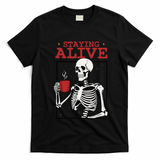 Spooky Vibe Coffee Skeleton Halloween Staying Alive Meme T-Shirt - Black