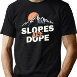 Slopes are Dope Funny Skiing Black T-Shirt - Green