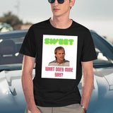 Sweet What Does Mine Say - Dude Wheres My Car Quote Black T-Shirt - Navy