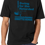 Swing for The Retarded June 6th 1982 Committee Black T-Shirt - White