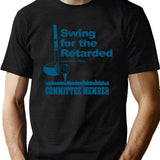 Swing for The Retarded June 6th 1982 Committee Black T-Shirt - Green