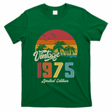 Tropical 50th Birthday Vintage 1975 Limited Edition T-Shirt - Green