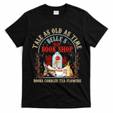 Tale As Old As Time Belles Book Shop T-Shirt - Black